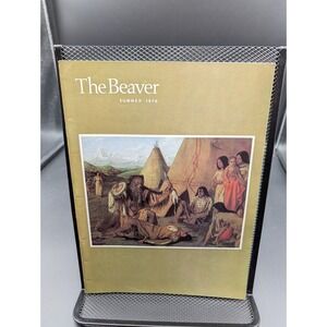 Hudsons‎ Bay Company Magazine The Beaver Summer 1976 Canadian History